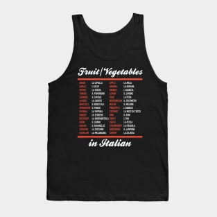 Fruit and Vegetables In Italian - Italian Language Cheatsheet Tank Top